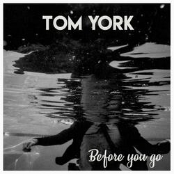 Before You Go