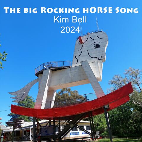 The Big Rocking Horse Song