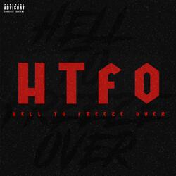 Hell To Freeze Over (feat. Dey Dizz & Sneeze)