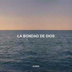La Bondad De Dios (Goodness Of God)