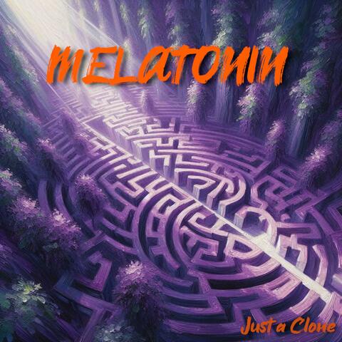 Melatonin (Single Edit)