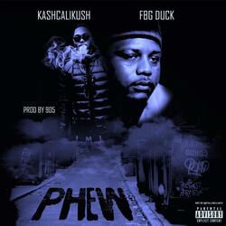 Phew (feat. FBG Duck)
