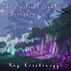 The Mystical Lights of Everglow