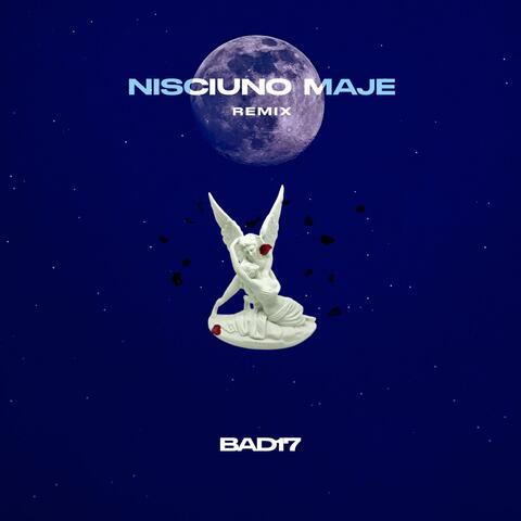 NISCIUNO MAJE  (RMX)