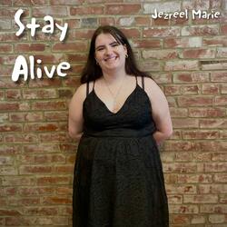 Stay Alive