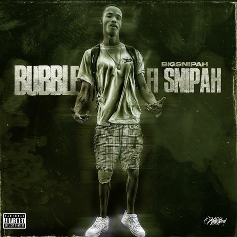 Bubble Fi Snipah