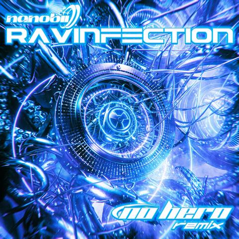 RAViNFECTION (No Hero Remix)