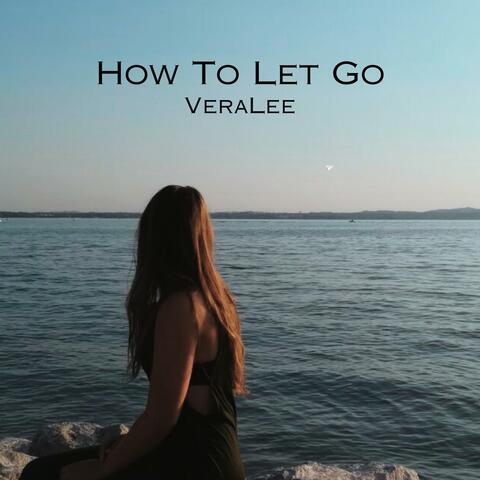 How To Let Go