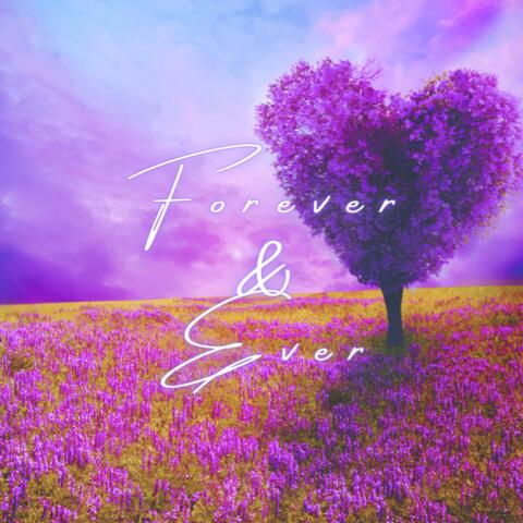 Forever & Ever