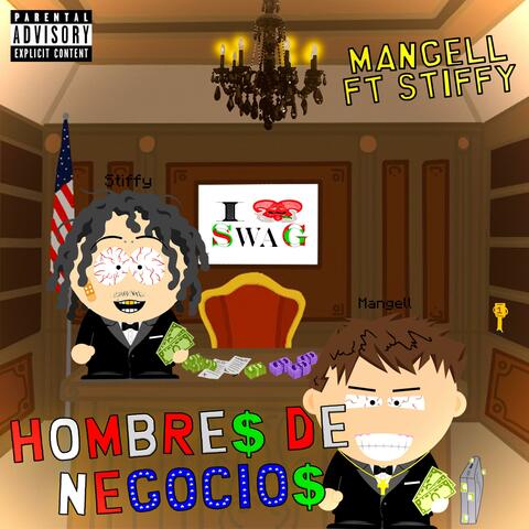 Hombres De Negocios (feat. Stiffy)