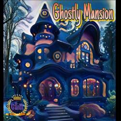 Ghostly Mansion