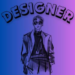 Designer (feat. Eidel)
