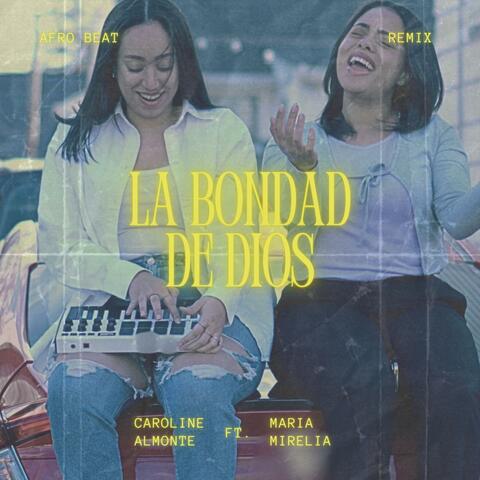 La Bondad De Dios (feat. Maria Mirelia) [Afro Beat]