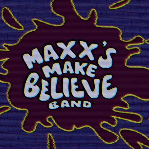 Maxx's Make Believe Band
