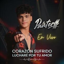 Corazón Sufrido / Lucharé Por Tu Amor