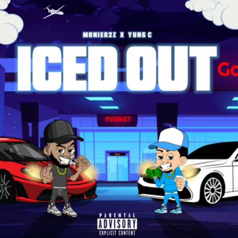 ICED OUT (feat. Monie02z)
