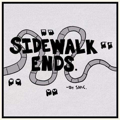 Sidewalk Ends.