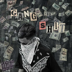 Gang Sh!t
