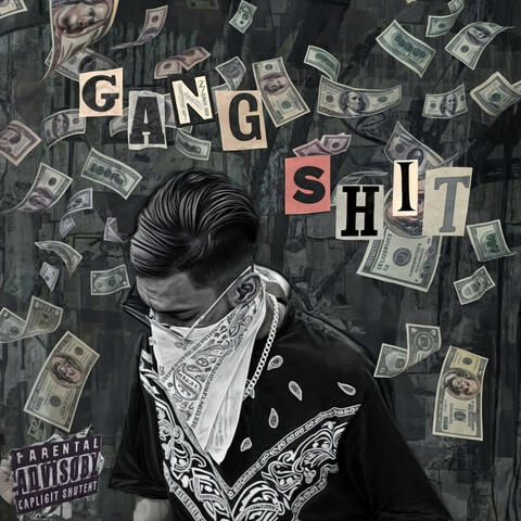 Gang Sh!t