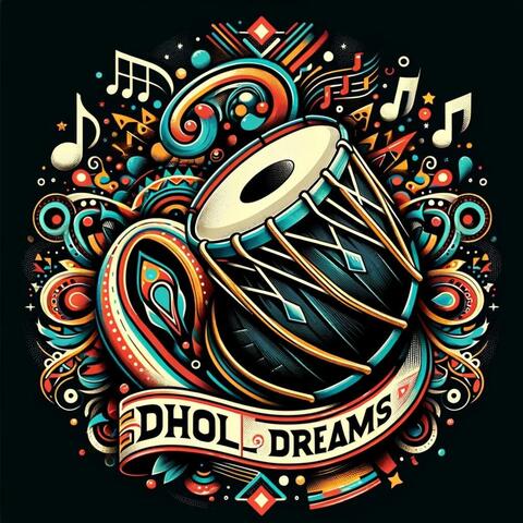 Dhol Dreams
