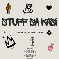 Stuff sa kasi (feat. Swayed)