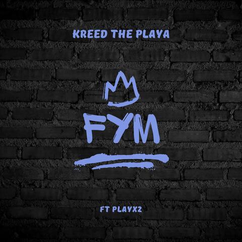 FYM (feat. PlayX2)