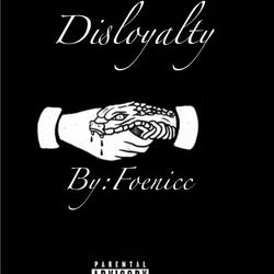 Disloyalty