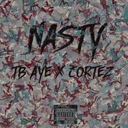 Nasty (feat. Cortez)