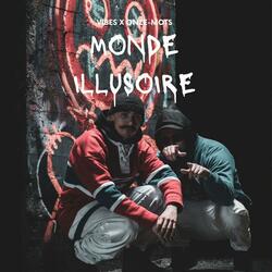 Monde Illusoire (feat. Onze-Mots)