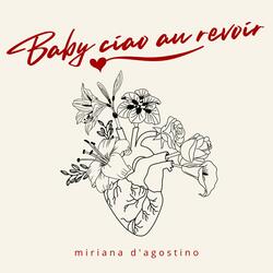 Baby ciao au revoir