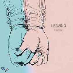 Leaving