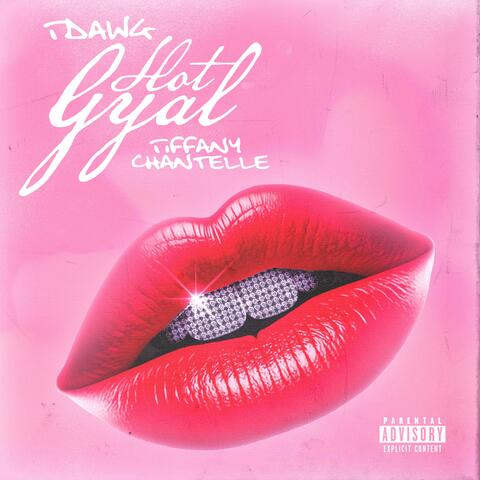 HOT GYAL (feat. Tiffany Chantelle)