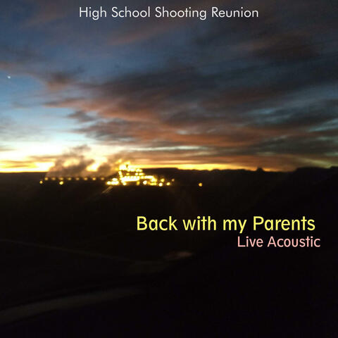 Back with my Parents (Live Acoustic)