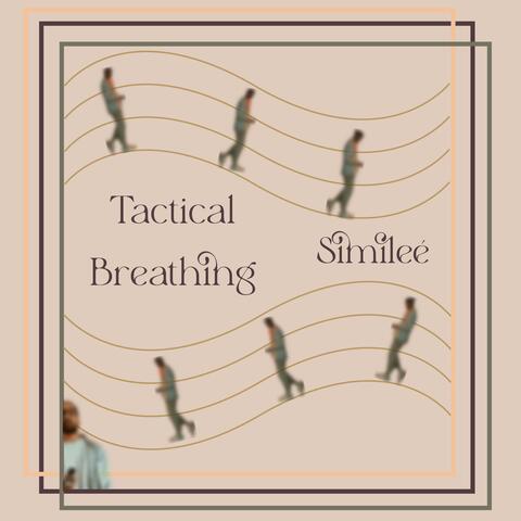 Tactical Breathing
