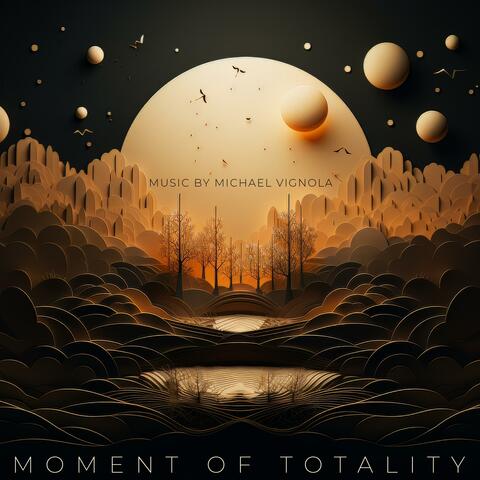 Moment Of Totality