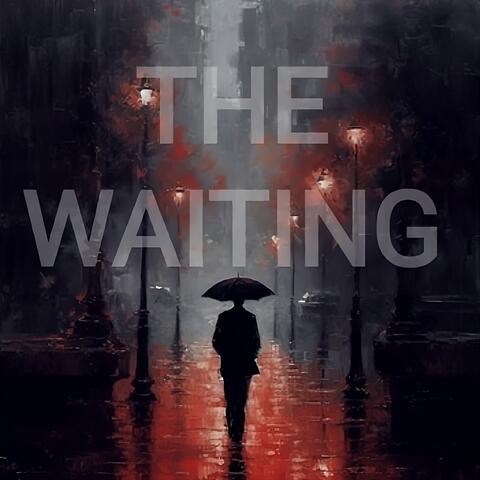 The Waiting
