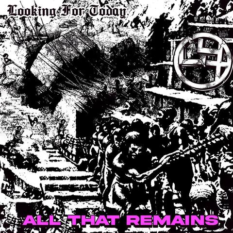 All That Remains