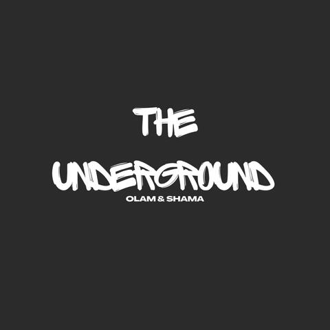 The Underground