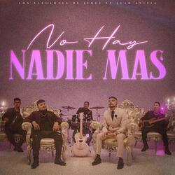 No Hay Nadie Más