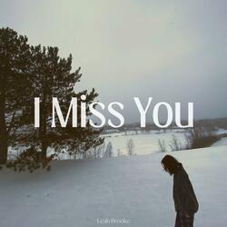 I Miss You (feat. Brandon McLeod)