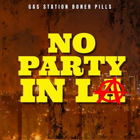 No Party in LA