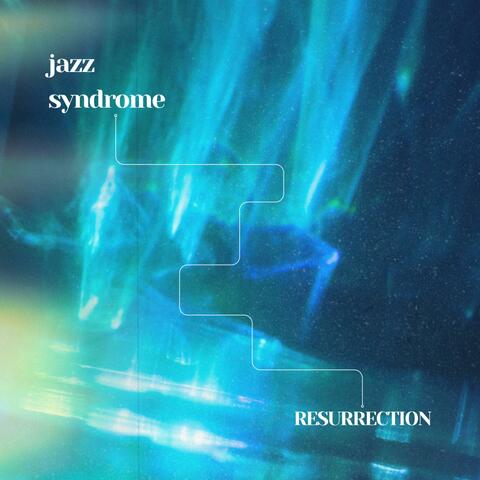 Jazz Syndrome