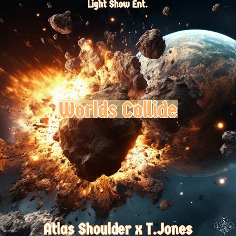 Worlds Collide