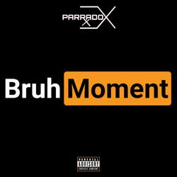 Bruh Moment