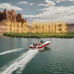 This Summer (feat. Dane Sauce)