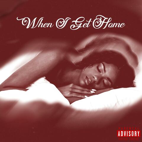 When I Get Home
