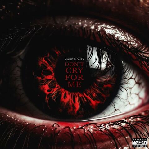 DON'T CRY FOR ME