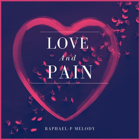 Love And Pain
