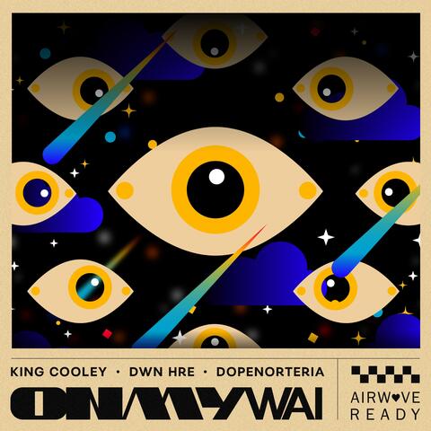 OnMyWai (feat. DWN HRE & DopeNorTeria)