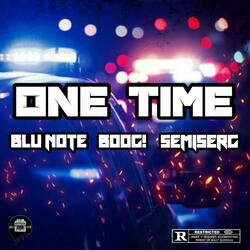 One Time (feat. Blu Note & BOOG!)